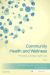 COMMUNITY HEALTH & WELLNESS: PRINCIPLES OF PRIMARY HEALTH e6