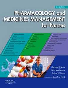 PHARMACOLOGY & MEDICINE MANAGEMENT FOR NURSES e4 +eBOOK