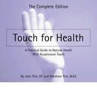 TOUCH FOR HEALTH: PRACTICAL GUIDE
