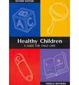 HEALTHY CHILDREN:GUIDE FOR CHILD CARE e2