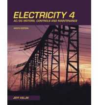 ELECTRICITY 4: AC/DC MOTORS, CONTROL & MAINT