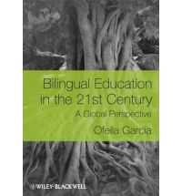 BILINGUAL EDUCATION IN THE 21ST CENTURY