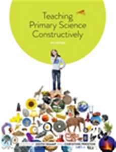 TEACHING PRIMARY SCIENCE CONSTRUCTIVELY e5