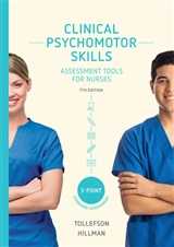CLINICAL PSYCHOMOTOR SKILLS (3 POINT): ASSESSMENT TOOLS FOR NURSES e7